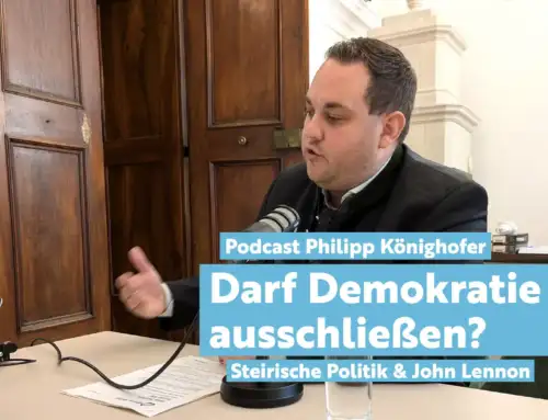 Podcast mit Philipp Könighofer: Darf Demokratie ausschließen?